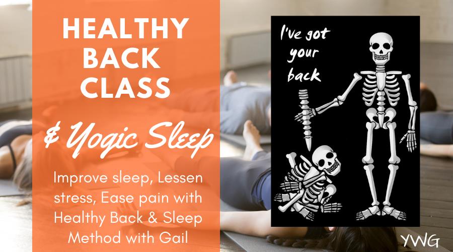 Healthy Back Class & Yogic Sleep with Gail